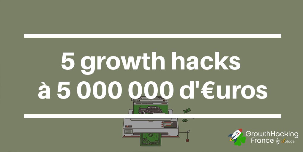 5_growthhacks_5000000_euro