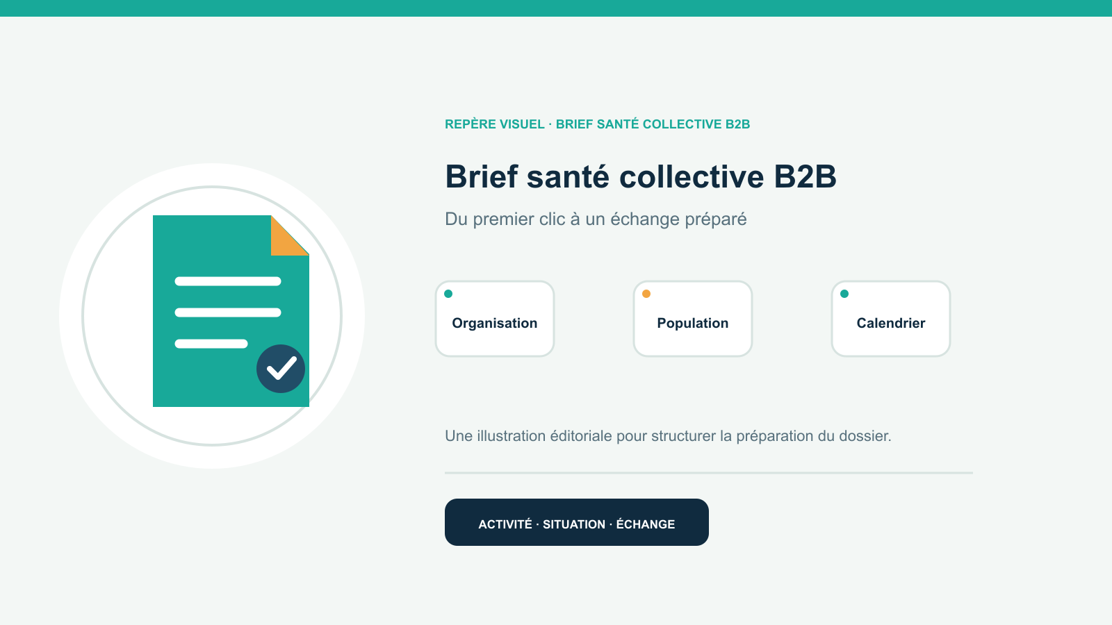 Illustration vectorielle originale représentant brief santé collective b2b avec un symbole éditorial et trois repères de préparation; aucun client, contrat ou résultat réel n’est représenté.